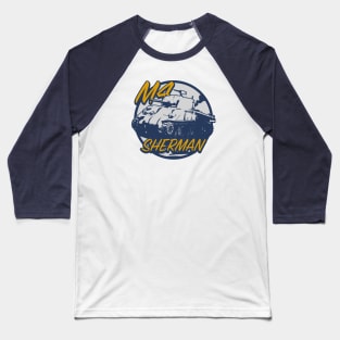 M4 Sherman Tank Baseball T-Shirt